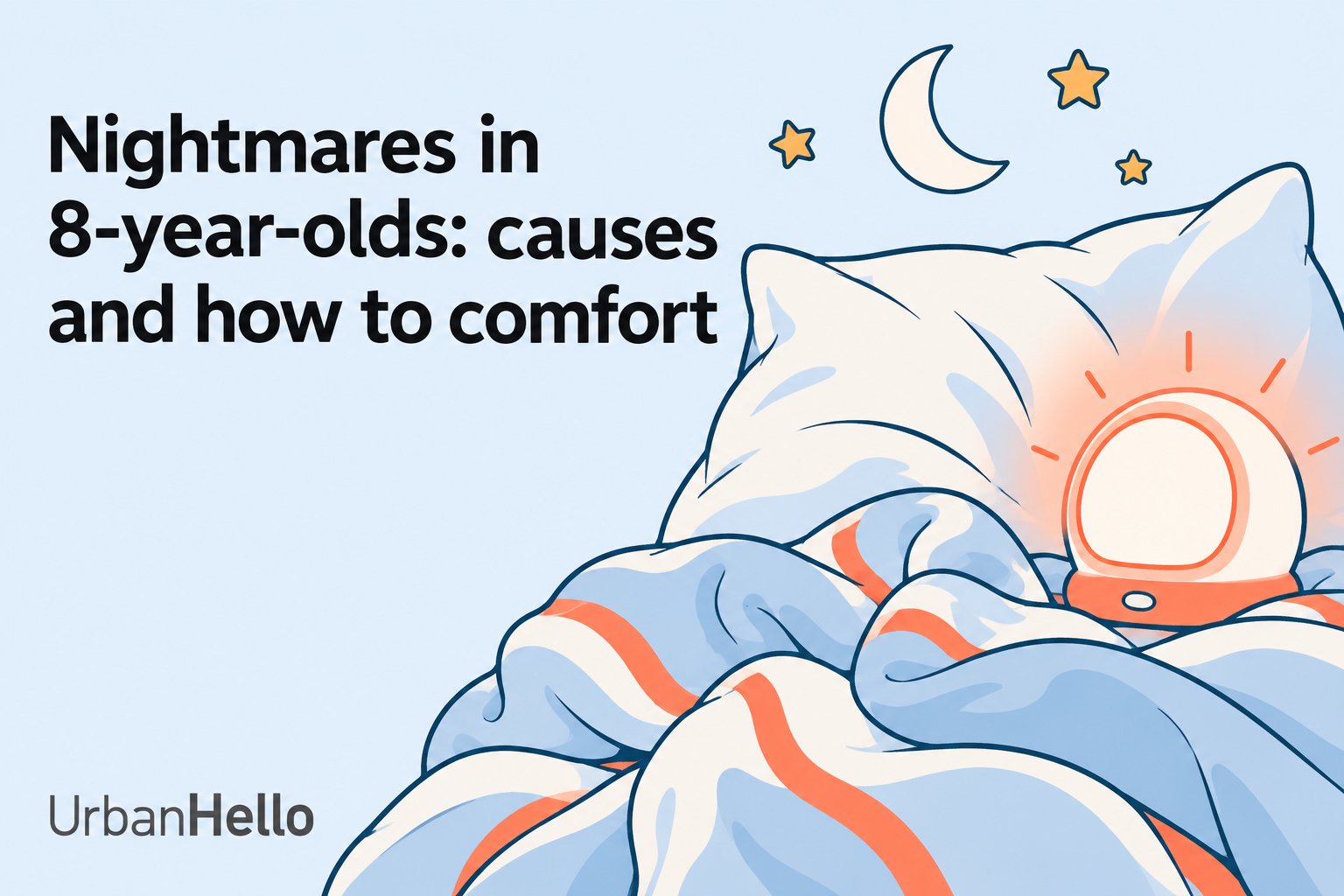 Nightmares in 8-year-olds: causes and how to comfort